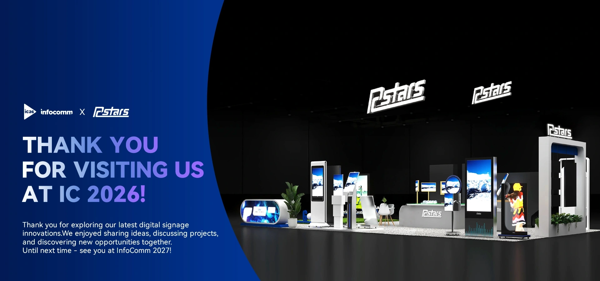 Thank you for visiting us at Infocomm 26