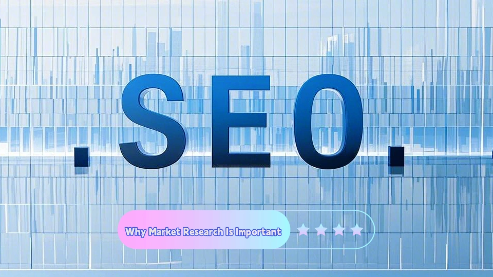 Why Market Research Is Important